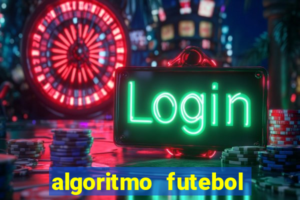 algoritmo futebol virtual bet365